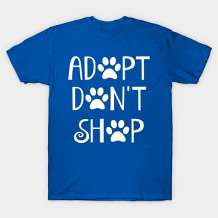 Adopt Don't Shop Rescue Dog and Cat T-Shirt